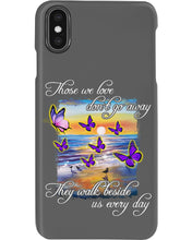 Load image into Gallery viewer, Butterfly Sunset On Beach Those We Love Don't Go Away Gift For Lover Phone case