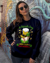 Load image into Gallery viewer, Baseball Drink Beer Day St Patrick's Day Gift For Baseball Lovers Sweatshirt