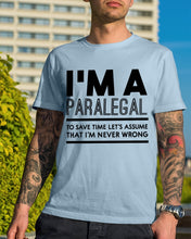Load image into Gallery viewer, I'm A Paralegal Special Unique Custom Design Guys Tee