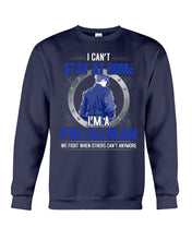 Load image into Gallery viewer, I Can't Stay At Home I'm A Policeman Unique Custom Design Sweatshirt