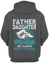 Load image into Gallery viewer, Father And Daughter Always Heart To Heart Gift For Dad Hoodie