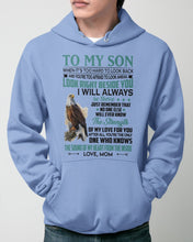 Load image into Gallery viewer, Look Right Beside You Eagle Mom Gift For Son Hoodie