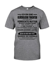 Load image into Gallery viewer, Eine Glückliche Tochter Ich Habe Eine Verrückte Mutter Sie Wurde Im Dezember Geboren Guys Tee