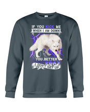 Load image into Gallery viewer, If You Kick Me When I Am Down You Better Pray Trending Sweatshirt