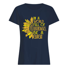Load image into Gallery viewer, Be A GiGi Sunflowers Gift For Gigi Ladies Tee
