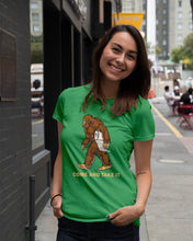 Load image into Gallery viewer, Bigfoot Come And Take It Simple Custom Design Ladies Tee