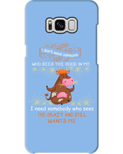 Load image into Gallery viewer, Cow I Need Somebody Who Sees The Crazy And Still Wants Me Phone case