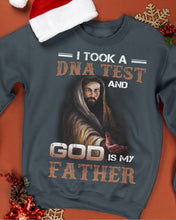 Load image into Gallery viewer, I Took Test And God Is My Father Gift For Family Sweatshirt