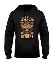 Load image into Gallery viewer, Birthday Meaningful Gift Las Levendas Nacen En Octubre Hoodie