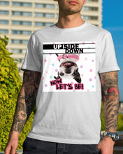 Load image into Gallery viewer, Boston Upside Down Now Let's Be Gift For Dog Lovers Guys Tee