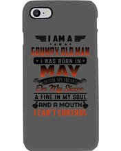 Load image into Gallery viewer, I'm A Grumpy Old Man I Was Born In May With My Heart Phone case