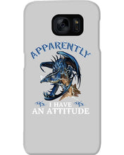 Load image into Gallery viewer, Apparently I Have An Attitude Blue Dragon Phone case