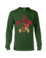 Load image into Gallery viewer, And Into The Ocean I Go To Lose My Mind Sea Turtle Unisex Long Sleeve
