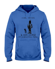 Load image into Gallery viewer, A Girl Her Dog Her Horse It's A Beautiful Thing Hoodie