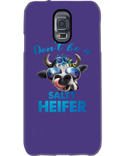 Load image into Gallery viewer, Don't Be A Salty Heifer Gift For Women Phone case