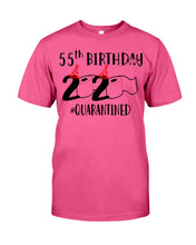 Load image into Gallery viewer, 55th Birthday Gift 2020 Quarantined Unique Custom Design Guys Tee