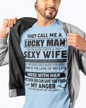 Load image into Gallery viewer, Gift For Husband I Have A Sexy Wife Guys Tee