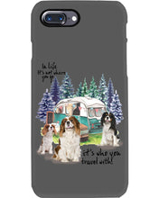 Load image into Gallery viewer, Cavalier King It's Who You Travel With Gift For Dog Lovers Phone case