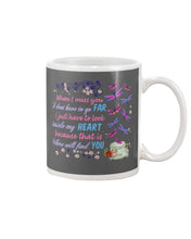 Load image into Gallery viewer, Butterflies When I Miss You I Just Have To Look Inside My Heart Gift For Lover Mug