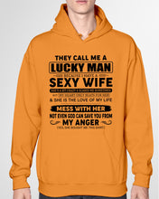 Load image into Gallery viewer, Gift For Husband I Have A Sexy Wife Hoodie