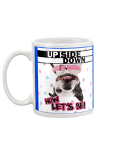 Load image into Gallery viewer, Boston Upside Down Now Let's Be Gift For Dog Lovers Mug