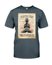 Load image into Gallery viewer, I'm Mostly Peace Love And Light Yoga Gift For Yoga Lovers Guys Tee