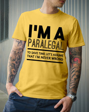 Load image into Gallery viewer, I'm A Paralegal Special Unique Custom Design Guys Tee