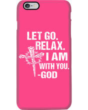Load image into Gallery viewer, Let You Relax I Am With You Gray Background Phone case