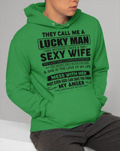 Load image into Gallery viewer, Gift For Husband I Have A Sexy Wife Hoodie