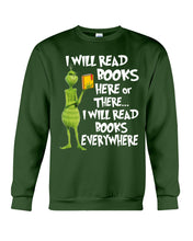 Load image into Gallery viewer, I’ll Read Book Everywhere Great Gift For Book Lovers Sweatshirt