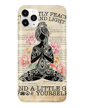 Load image into Gallery viewer, I'm Mostly Peace Love And Light Yoga Gift For Yoga Lovers Phone case