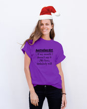 Load image into Gallery viewer, Australian Girl My Face Definitely Will Say It For Personalized Nation Gift Guys Tee