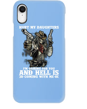 Load image into Gallery viewer, I'm Coming For You And Hell Is Coming With Me Phone case