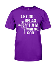 Load image into Gallery viewer, Let You Relax I Am With You Gray Background Guys Tee