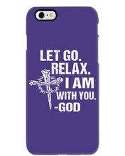Load image into Gallery viewer, Let You Relax I Am With You Gray Background Phone case