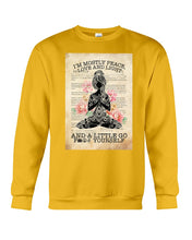 Load image into Gallery viewer, I'm Mostly Peace Love And Light Yoga Gift For Yoga Lovers Sweatshirt