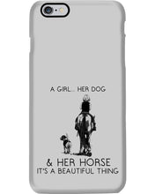 Load image into Gallery viewer, A Girl Her Dog Her Horse It's A Beautiful Thing Phone case