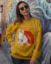 Load image into Gallery viewer, Cat With Red Lips You'll Love Me Forever Gift For Cat Lovers Sweatshirt