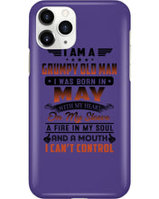 Load image into Gallery viewer, I'm A Grumpy Old Man I Was Born In May With My Heart Phone case