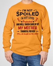 Load image into Gallery viewer, I'm Just Loved Protected And Well Taken Care Of My Mother Gift For Daughter Unisex Long Sleeve