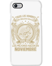 Load image into Gallery viewer, Los Mejores Nacen En Noviembre Gift For Men Phone case