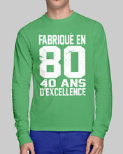 Load image into Gallery viewer, Fabrique En 80 40 Ans D'Excellence Custom Design Gift For Friends Unisex Long Sleeve