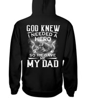 Load image into Gallery viewer, God Knew I Needed A Hero Gift For Dad Hoodie