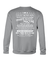 Load image into Gallery viewer, I Am A Lucky Bonus Son Because I'm Raised By A Freaking Awesome Mom Sweatshirt