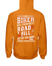 Load image into Gallery viewer, I'm A Biker Not your Next Road Kill Gift For Biker Hoodie