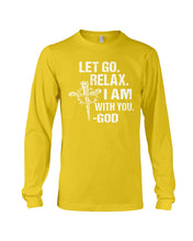 Load image into Gallery viewer, Let You Relax I Am With You Gray Background Unisex Long Sleeve
