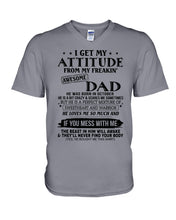 Load image into Gallery viewer, I Get My Attitude From My October Freaking Awesome Dad For Birthday Gift Guys V-Neck