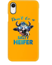 Load image into Gallery viewer, Don't Be A Salty Heifer Gift For Women Phone case