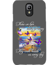 Load image into Gallery viewer, Butterfly Sunset On Beach Those We Love Don't Go Away Gift For Lover Phone case