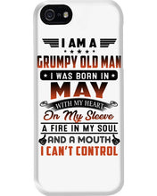 Load image into Gallery viewer, I'm A Grumpy Old Man I Was Born In May With My Heart Phone case